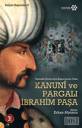 Kanuni ve Pargalı İbrahim Paşa